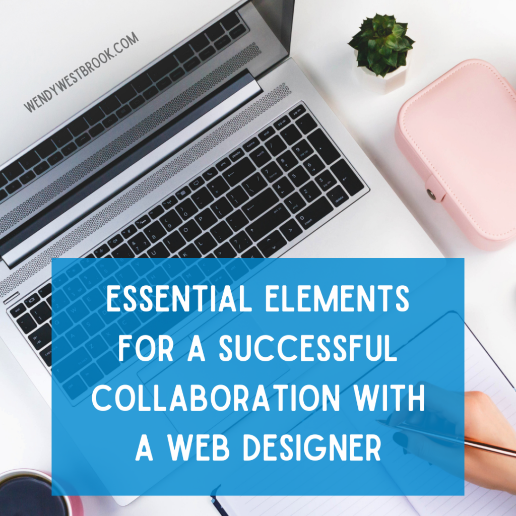 laptop computer with text box "Essential Elements for a Successful Collaboration with a Web Designer" overlapping